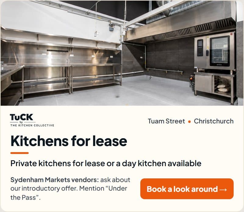 TuCK by The Kitchen Collective: kitchens for lease on Tuam Street, Christchurch. Private kitchens for lease or a day kitchen available. Sydenham Markets vendors, ask about our introductory offer and mention Under the Pass. Book a look around.